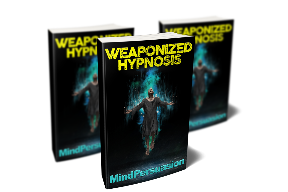 Weaponized Hypnosis