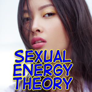 Sex Energy Theory